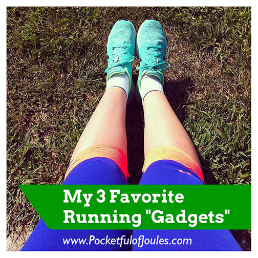 my three favorite running gadgets - Pocketful of Joules
